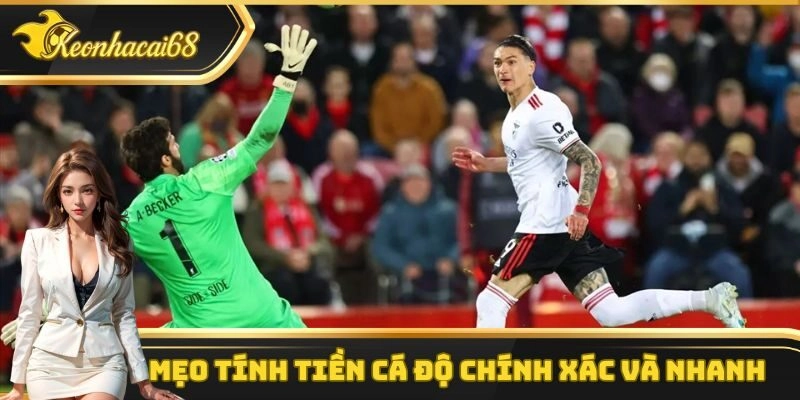 Những cách tính tiền trong cá độ bóng đá quả nhất